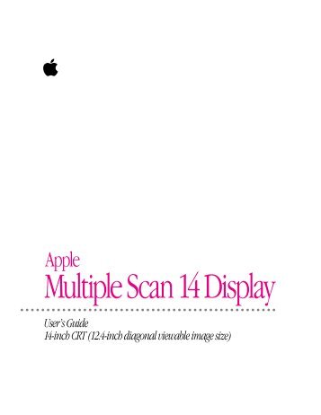 Apple Multiple Scan 14 Display - Userâs Guide - Multiple Scan 14 Display - Userâs Guide