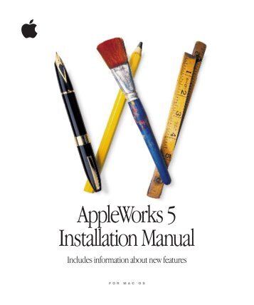 Apple AppleWorks 5 Installation Manual: for Mac OS - AppleWorks 5 Installation Manual: for Mac OS