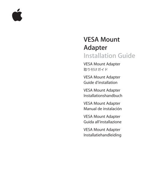 Apple VESA Mount Adapter Installation Guide VESA Mount Adapter