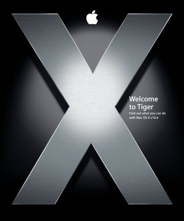 Apple Welcome to Mac OS v10.4 Tiger - Welcome to Mac OS v10.4 Tiger