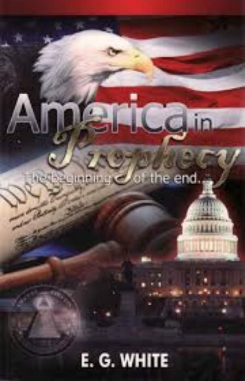 America in Prophecy by Ellen White 