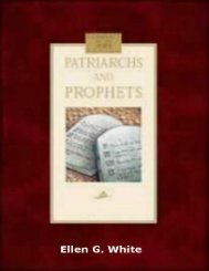 Patriarchs and Prophets by Ellen G. White [New Edition]