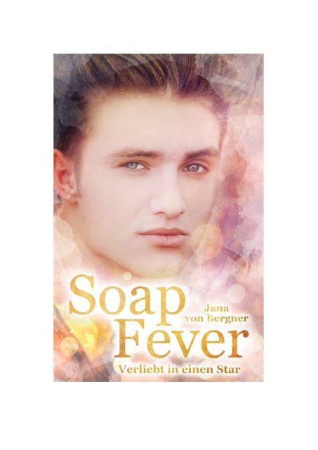 Leseprobe-Soap-Fever