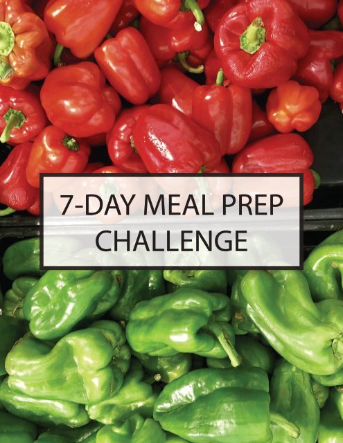 7 DAY MEAL PREP CHALLENGE COOKBOOK FINAL