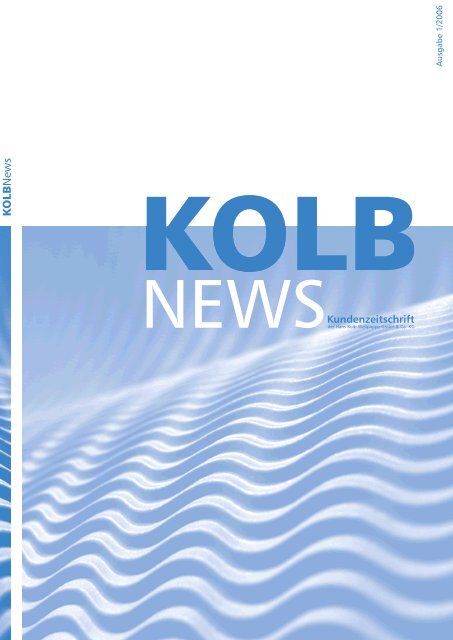 K OLB News - Hans Kolb Wellpappe GmbH & Co