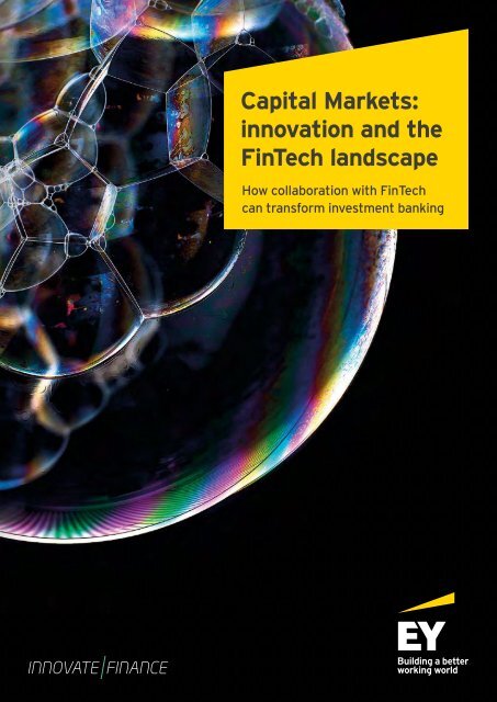 Capital Markets innovation and the FinTech landscape