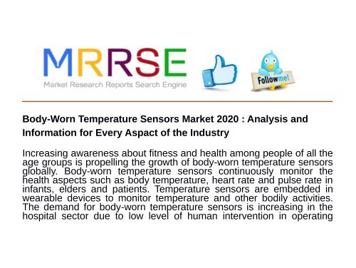 Body-Worn Temperature Sensors Market 2020 : Analysis and Information for Every Aspact of the Industry