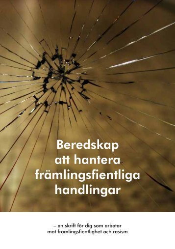 Beredskap att hantera främlingsfientliga handlingar