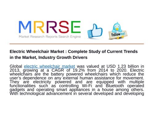 Electric Wheelchair Market : Complete Study of Current Trends in the Market, Industry Growth Drivers