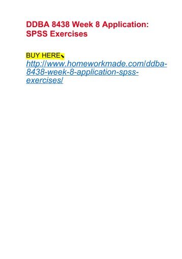 DDBA 8438 Week 8 Application- SPSS Exercises