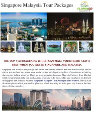 The Top 4 Destination You Should Visit with Singapore Malaysia Tour Packages