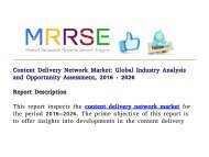 Content Delivery Network Market: Global Industry Analysis and Opportunity Assessment, 2016 - 2026