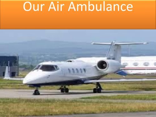 SECURE AIR AND TRAIN AMBULANCE SERVICES IN BAGDOGRA AND RAIPUR