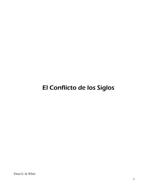 El Conflicto de los Siglos por E.G. White