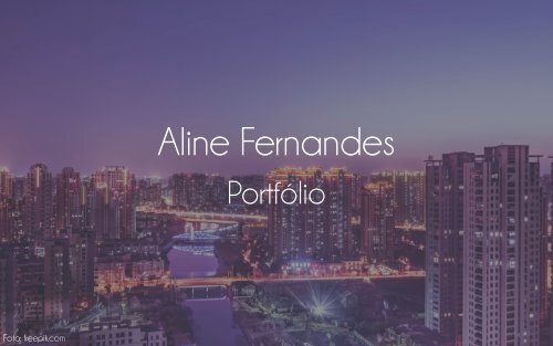 Portfólio - Aline Fernandes