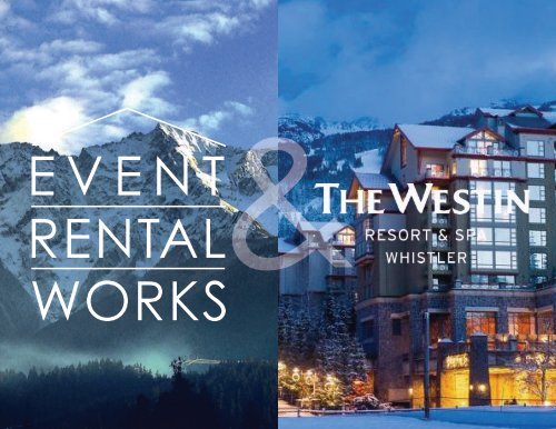 Westin and Event Rental Works