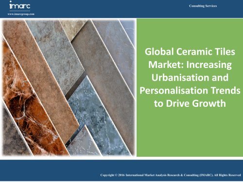 Ceramic Tiles Market |Industry Report 2016-2021