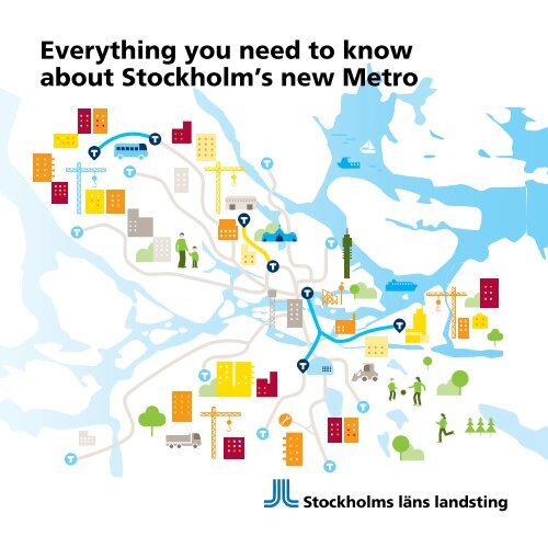 Everything you need to know about Stockholm’s new Metro
