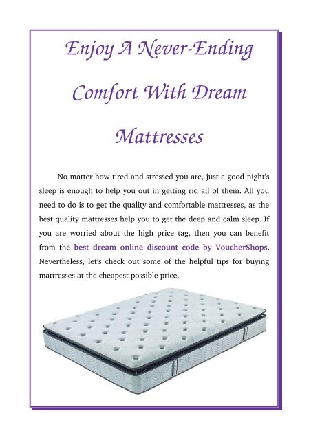Enjoy A Never-Ending Comfort With Dream Mattresses