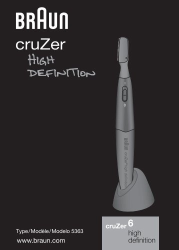 Braun FG1000, FG1100, PT10, PT5010, CruZer6 Precision - CruZer 6 high definition Manual (UK, FR, ES (USA, CDN, MEX))