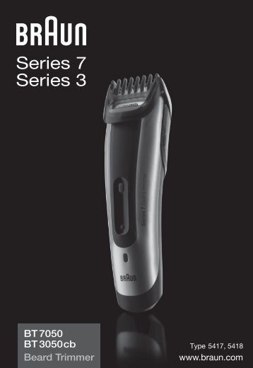 Braun cruZer5, Old Spice, BT 3050, BT 5010, BT 5030, BT 5050 - BT7050,  BT3050cb,  Beard trimmer,  Series 7 Manual (DE, UK, FR, ES, PT, IT, NL, DK, NO, SE, FI, TR, GR)