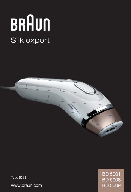 Braun Silk Expert - BD 5001,  BD 5008,  BD 5009,  Silk expert Manual (UK, PL, CZ, SK, HU, HR, SL, RO, MD, GR, BG)