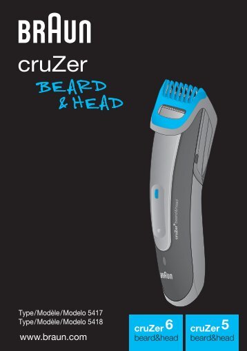 Braun cruZer6, BT 5070, BT 5090, BT 7050 - cruZer6 beard&head,  cruZer5 beard&head Manual (UK, FR, ES (USA, CDN, MEX))