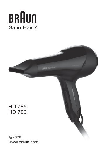 Braun HD780, HD785 - HD 780,  HD 785,  Satin Hair 7 Manual (DE, UK, FR, ES, PT, IT, NL, DK, NO, SE, FI, PL, CZ, SK, HR, SL, HU, TR, RO, MD, GR, BG, RU, UA, ARAB)