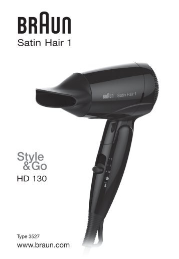 Braun HD130 - HD 130,  Style&Go,  Satin Hair 1 Manual (DE, UK, FR, ES, PT, IT, NL, DK, NO, SE, FI, PL, CZ, SK, HR, SL, HU, TR, RO, MD, GR, BG, RU, UA, ARAB)