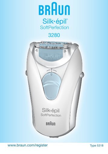 Braun 3270, 3280, 3275, 3280, 3370, 3390, 3470, 3770, 3790, 3970, 3980, 3990 - 3280,  Silk-Ã©pil SoftPerfection Manual (UK, PL, CZ, SK, HU, HR, SL, RU, UA)