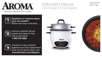 Aroma 14-Cup Rice Cooker & Food SteamerARC-747-1NGR (ARC-747-1NGR) - ARC-747-1NGR Instruction Manual - 14-Cup Rice Cooker & Food Steamer