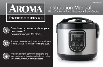 Aroma 16-Cup (Cooked) Digital Cool Touch Rice Cooker, Slow Cooker and Food SteamerARC-988SB (ARC-988SB) - ARC-988SB Instruction Manual - 16-Cup (Cooked) Digital Cool Touch Rice Cooker, Slow Cooker and Food Steamer