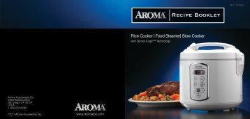 Aroma 20-Cup Professional Series Sensor Logicâ¢ Rice Cooker, Food Steamer & Slow CookerARC-2000A (ARC-2000A) - ARC-2000A Recipe Booklet - 20-Cup Professional Series Sensor Logicâ¢ Rice Cooker, Food Steamer & Slow Cooker