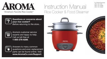 Aroma 6-Cup Rice Cooker & Food SteamerARC-743-1NGR (ARC-743-1NGR) - ARC-743-1NGR Instruction Manual - 6-Cup Rice Cooker & Food Steamer