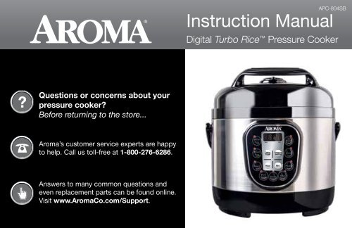Aroma Digital Turbo Pressure CookerAPC-804SB (APC-804SB) - APC-804SB Instruction Manual - Digital Turbo Pressure Cooker