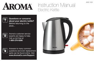 Aroma 7-Cup Electric Water KettleAWK-1000 (AWK-1000) - AWK-1000 Instruction Manual - 7-Cup Electric Water Kettle