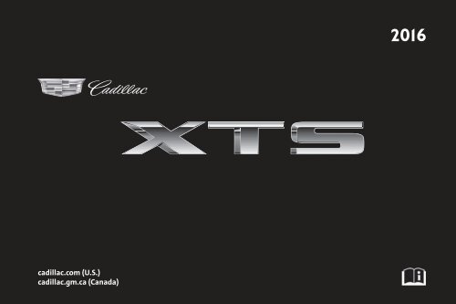 Cadillac 2016 XTS SEDAN - OWNER MANUAL