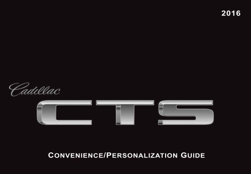 Cadillac 2016 CTS-V SEDAN - PERSONALIZATION GUIDE