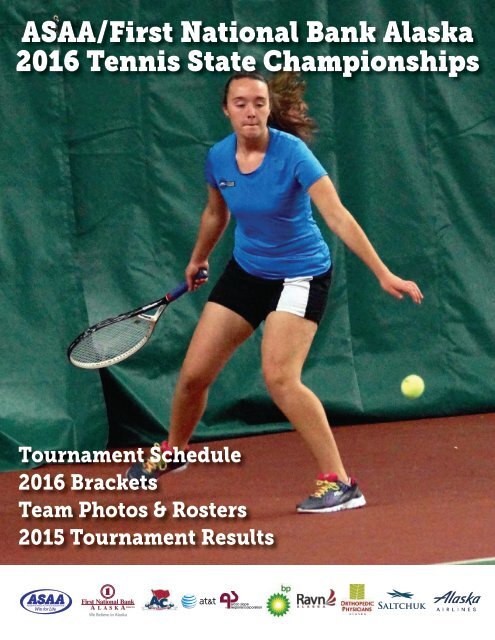 ASAA/First National Bank Alaska 2016 Tennis State Championships