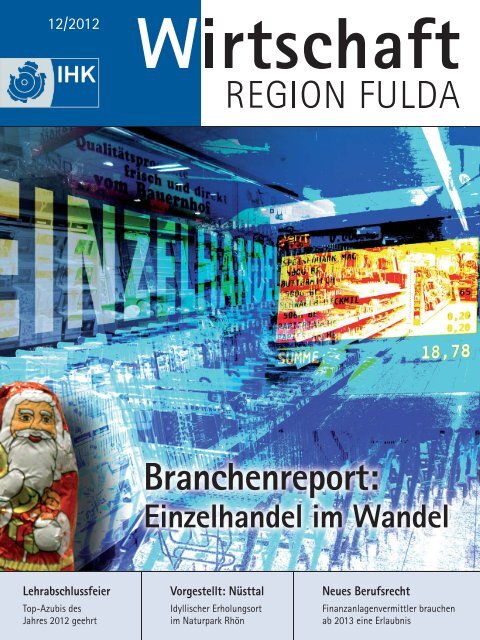 IHK Magazin Fulda 12/2012 - B4B MITTELHESSEN