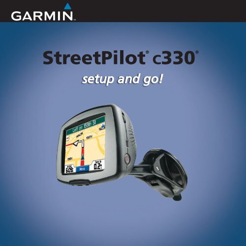 Garmin StreetPilot c330 - Quick Reference Guide