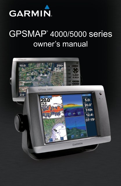 Garmin GPSMAP 5008 - Owner's Manual