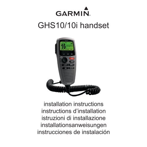 Garmin GHS™ 10/10i Wired VHF Handset GHS 10 Installation Instructions