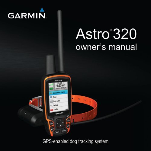 Garmin Astro 320/DC50 GPS Dog Tracking System, EU (Bulgaria) - Owner's Manual