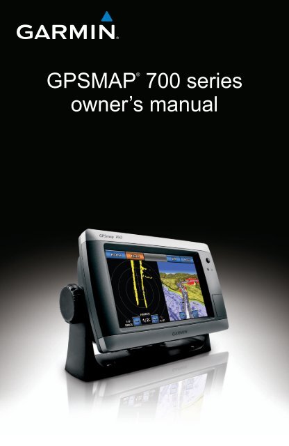 Garmin GPSMAP 720 - Owner's Manual