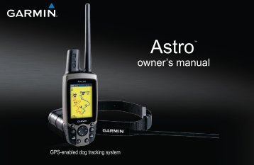 Garmin Astro GPS Dog Tracking System (Astro220/DC30 Bundle) - Astro and DC 30 Owner's Manual