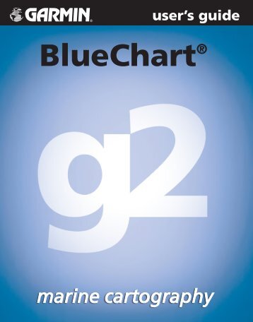 Garmin MapInstall - BlueChart g2 User's Guide North America