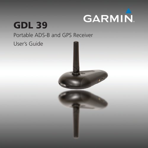 Garmin GDL&reg; 39 - GDL 39 User's Guide