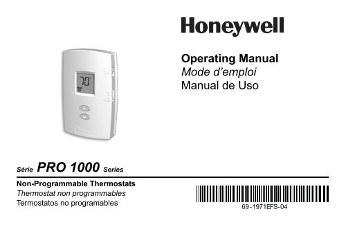 Honeywell PRO 1000 Non-Programmable Thermostat - PRO 1000 Non-Programmable Thermostat Operating Manual (English,French,Spanish) 