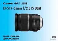 Canon EF-S 17-55 f/2.8 IS USM - EF-S 17-55mm f/2.8 IS USM Instruction Manual